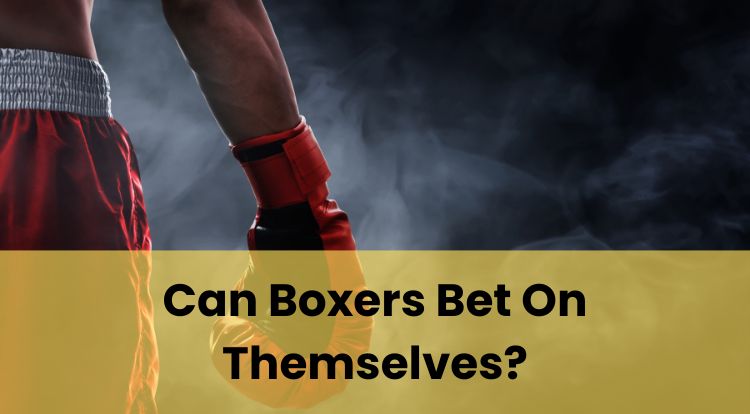 Can Boxers Bet On Themselves?