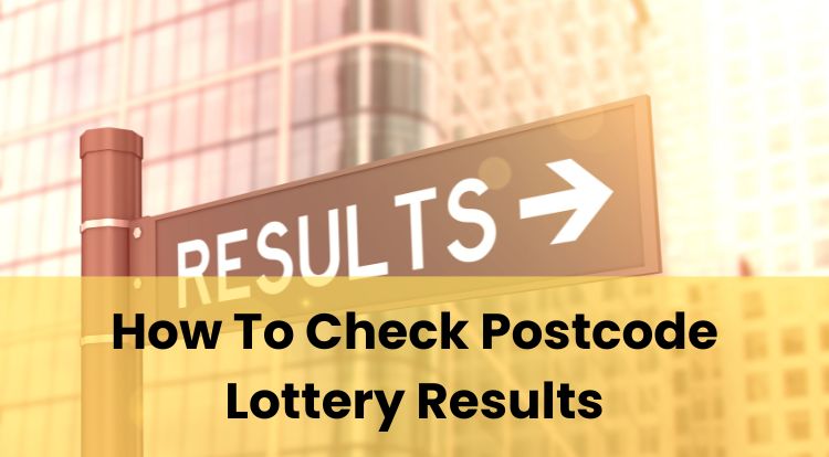 How To Check Postcode Lottery Results